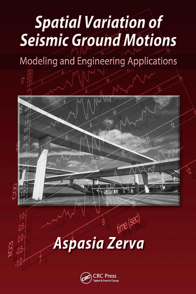 Spatial Variation of Seismic Ground Motions by Aspasia Zerva
