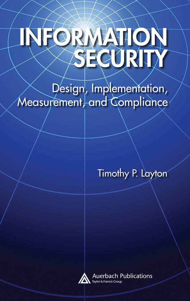 Information Security by Timothy P. Layton