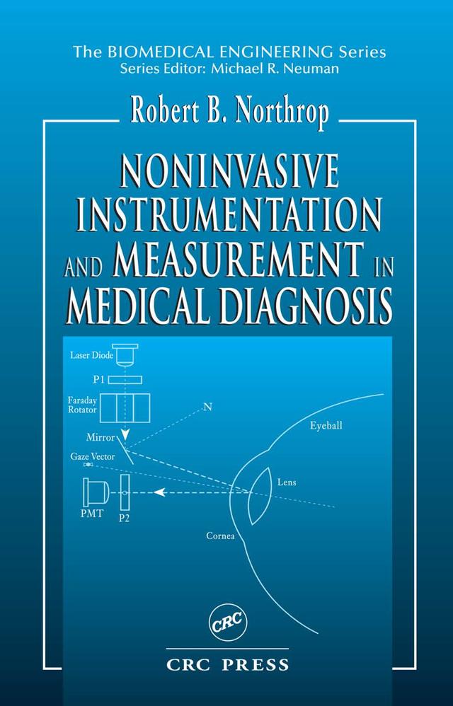 Noninvasive Instrumentation and Measurement in Medical Diagnosis by Robert B. Northrop