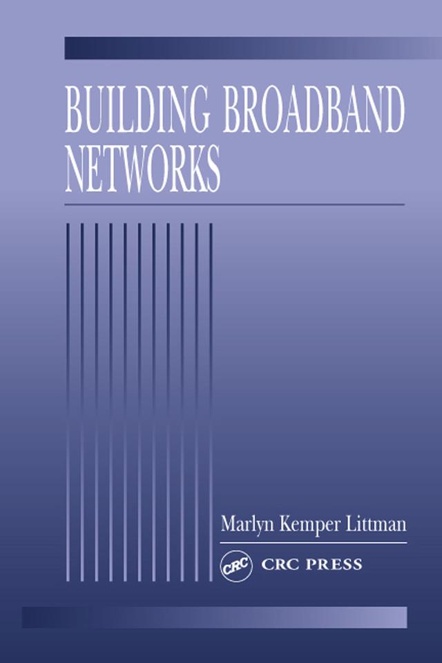 Building Broadband Networks by Marlyn Kemper Littman
