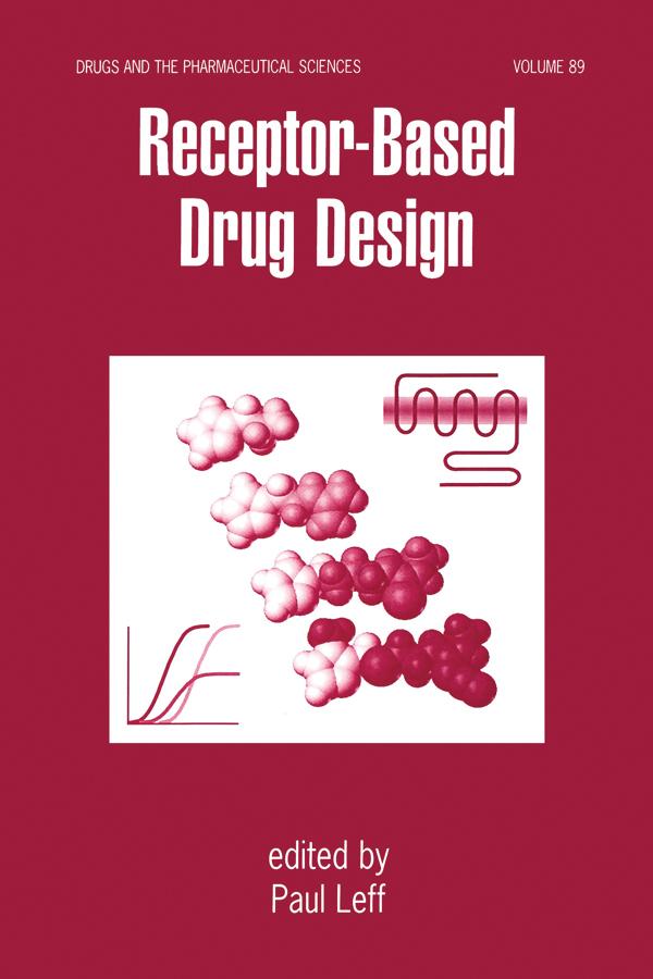 Receptor - Based Drug Design by Paul Leff