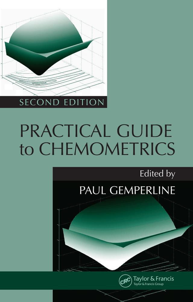 Practical Guide To Chemometrics by Paul Gemperline