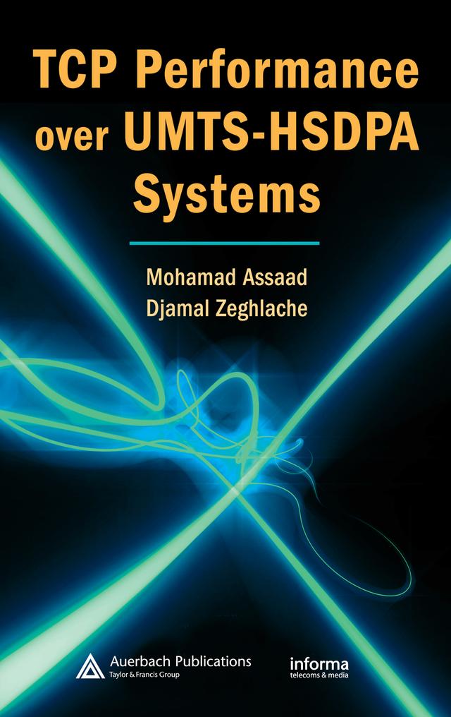 TCP Performance over UMTS-HSDPA Systems by Djamal Zeghlache, Mohamad Assaad