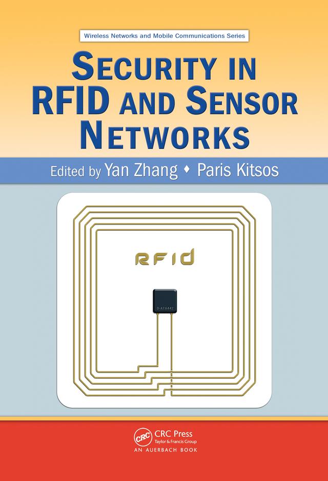 Security in RFID and Sensor Networks by Paris Kitsos