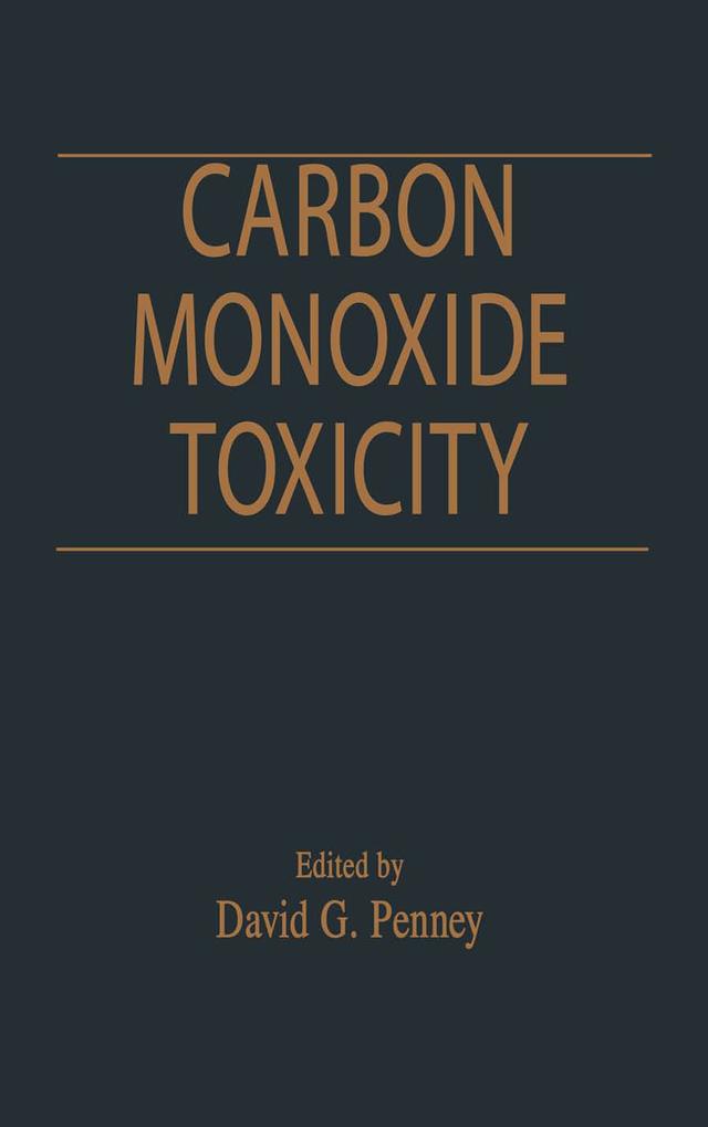 Carbon Monoxide Toxicity by David G. Penney