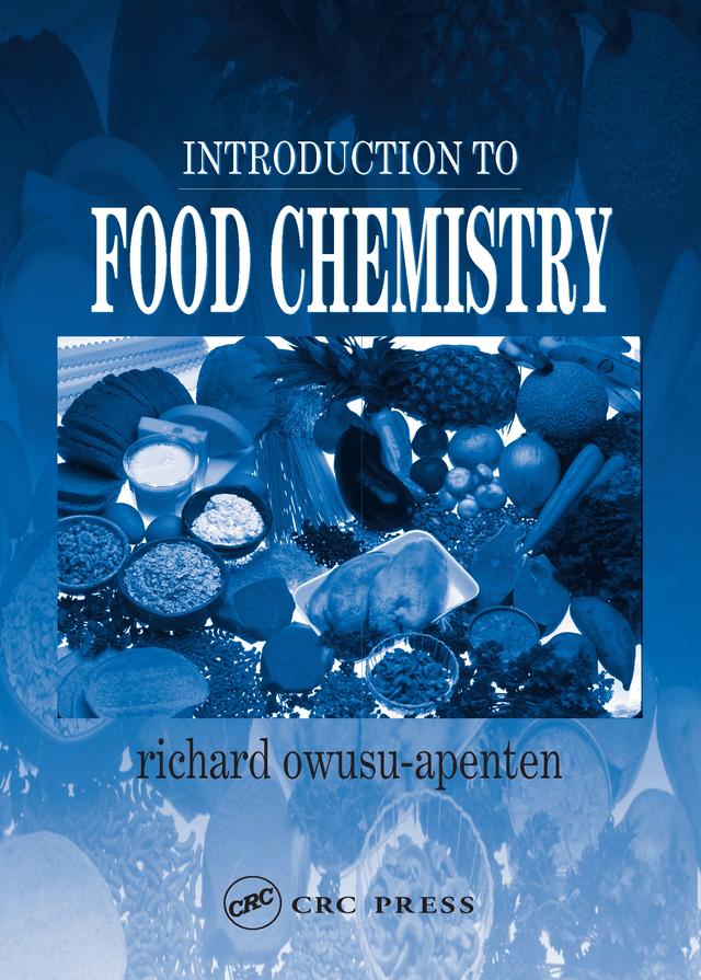 Introduction to Food Chemistry by Richard Owusu-Apenten