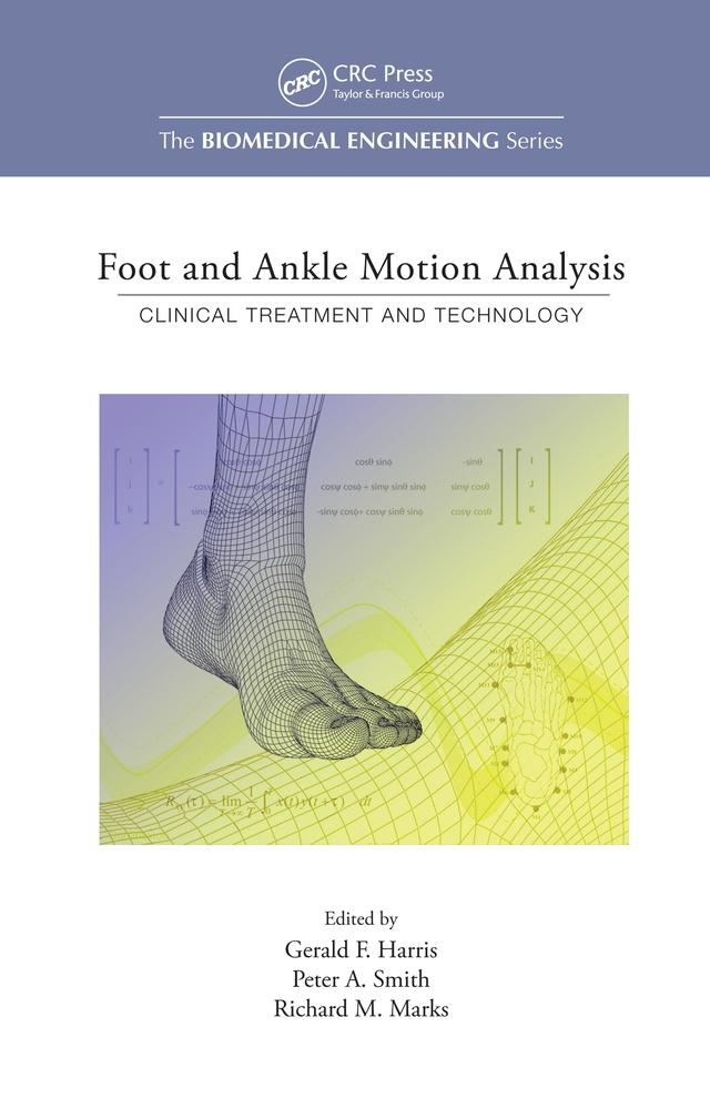 Foot and Ankle Motion Analysis by Gerald F. Harris, Peter A. Smith