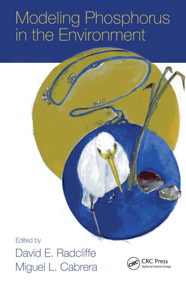 Modeling Phosphorus in the Environment by David E. Radcliffe, Miguel L. Cabrera