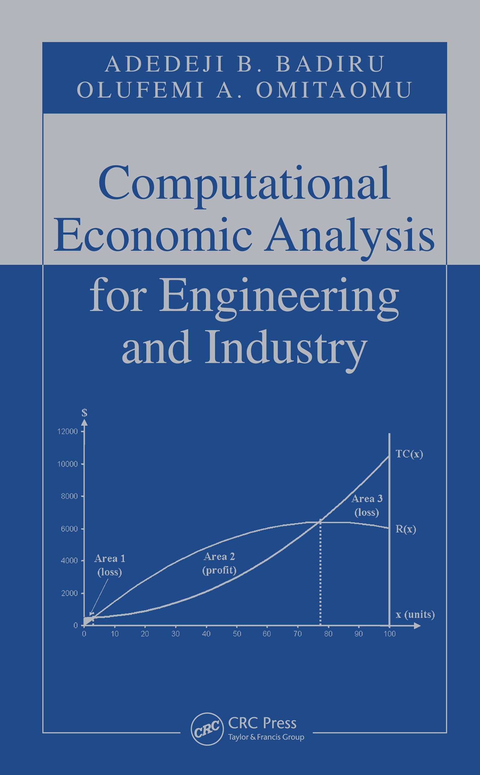 Computational Economic Analysis for Engineering and Industry