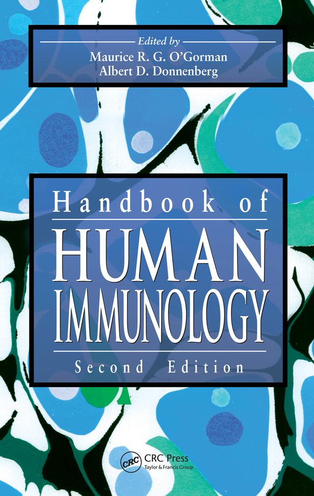 Handbook of Human Immunology by Albert D. Donnenberg, Maurice R.G. O'Gorman