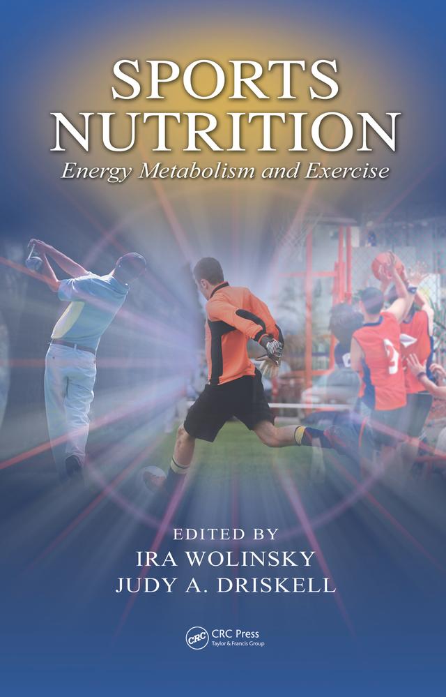 Sports Nutrition by Ira Wolinsky, Judy A. Driskell