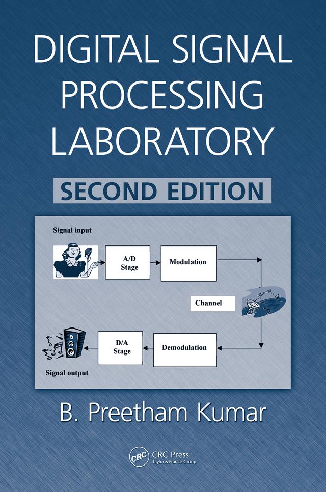 Digital Signal Processing Laboratory by B. Preetham Kumar
