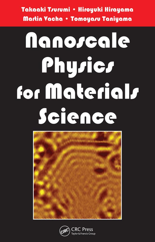 Nanoscale Physics for Materials Science by Hiroyuki Hirayama, Martin Vacha, Takaaki Tsurumi, Tomoyasu Taniyama