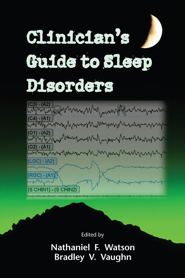 Clinician's Guide to Sleep Disorders by Bradley V. Vaughn, Nathaniel F. Watson