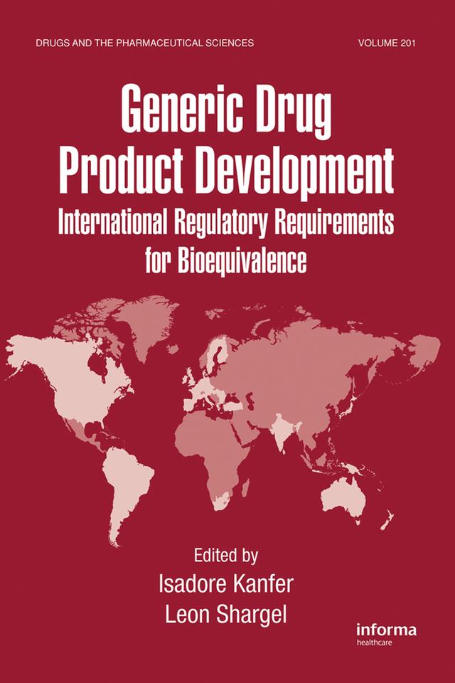 Generic Drug Product Development by Isadore Kanfer, Leon Shargel