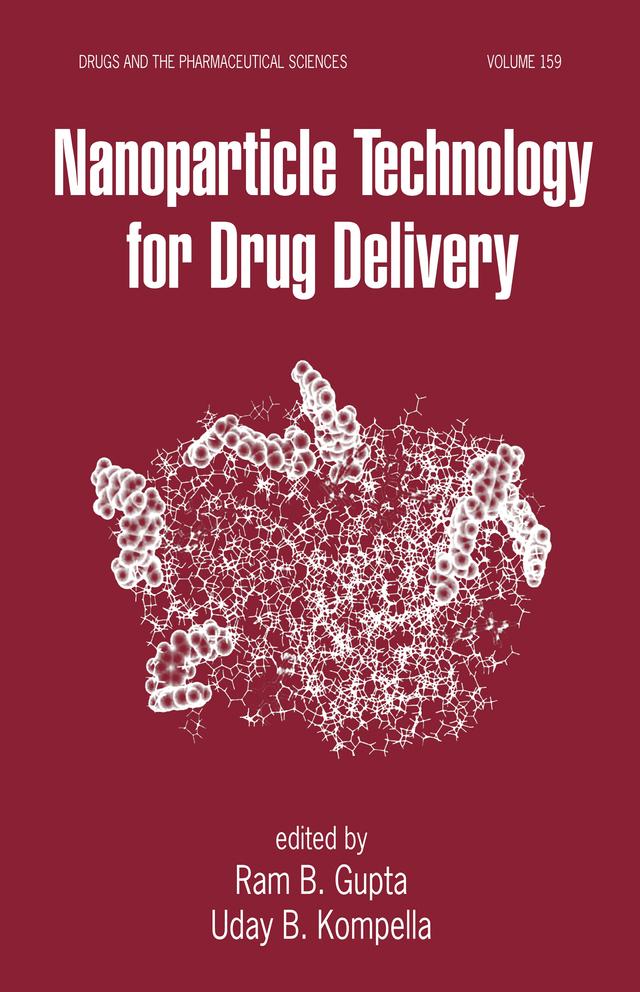 Nanoparticle Technology for Drug Delivery by Ram B. Gupta, Uday B. Kompella