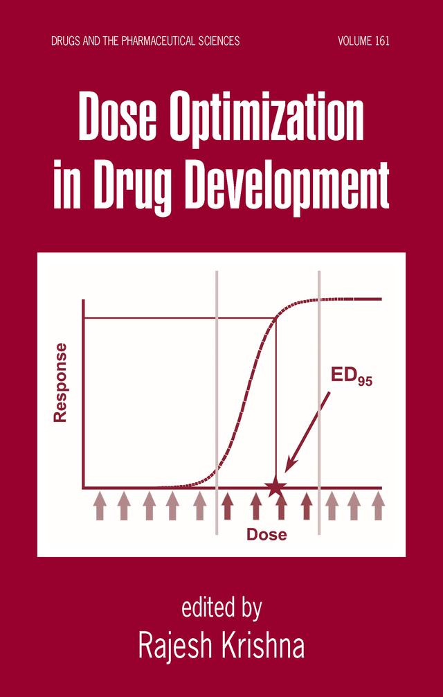 Dose Optimization in Drug Development by Rajesh Krishna