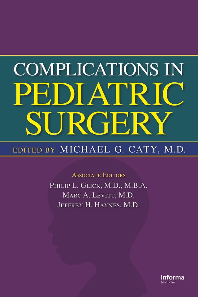 Complications in Pediatric Surgery by Michael G. Caty
