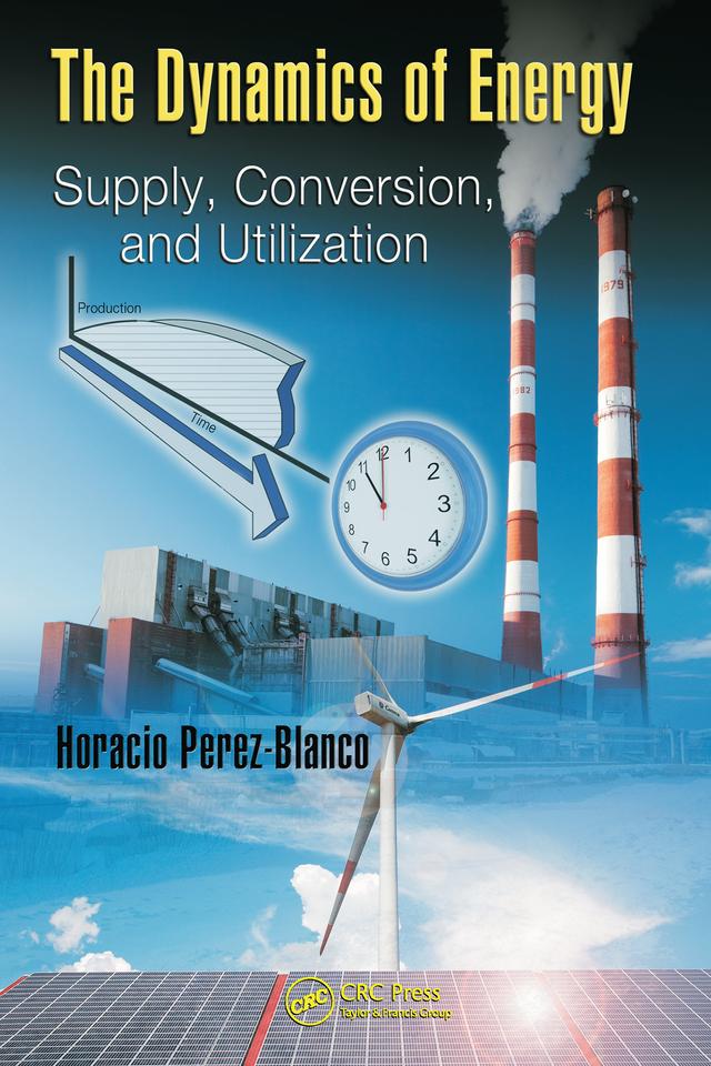 The Dynamics of Energy by Horacio Perez-Blanco