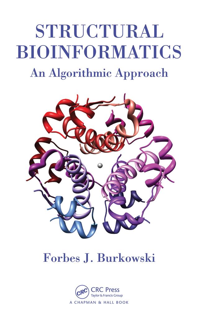 Structural Bioinformatics by Forbes J. Burkowski