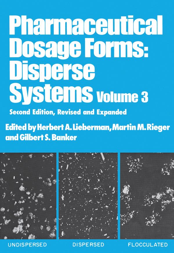 Pharmaceutical Dosage Forms by Herbert Lieberman