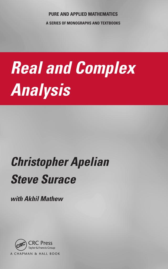 Real and Complex Analysis by Christopher Apelian, Steve Surace