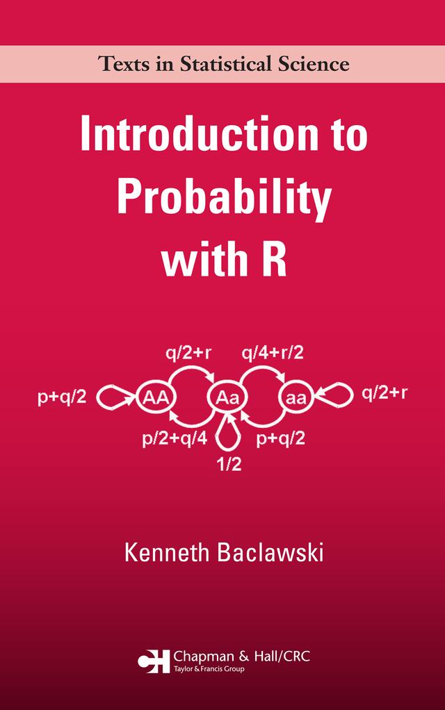 Introduction to Probability with R by Kenneth Baclawski