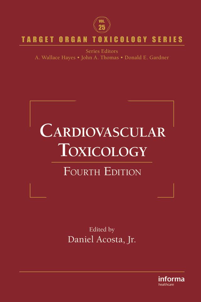 Cardiovascular Toxicology by Daniel Acosta