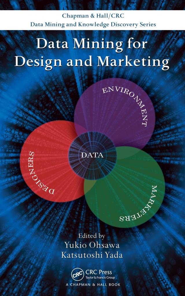 Data Mining for Design and Marketing by Katsutoshi Yada, Yukio Ohsawa