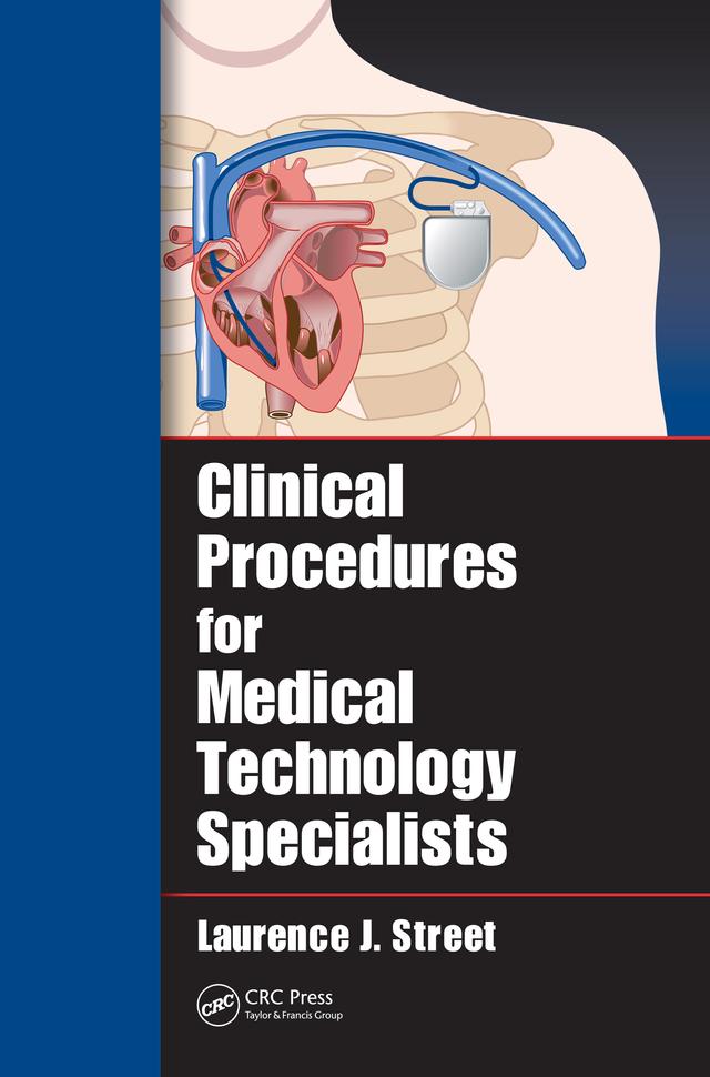 Clinical Procedures for Medical Technology Specialists by Laurence J. Street