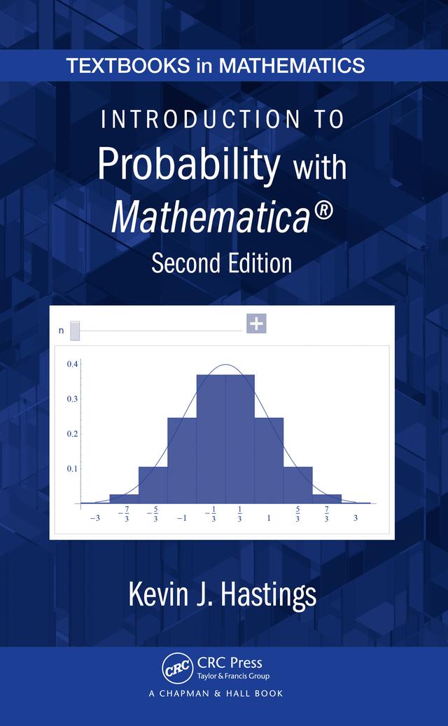Introduction to Probability with Mathematica by Kevin J. Hastings
