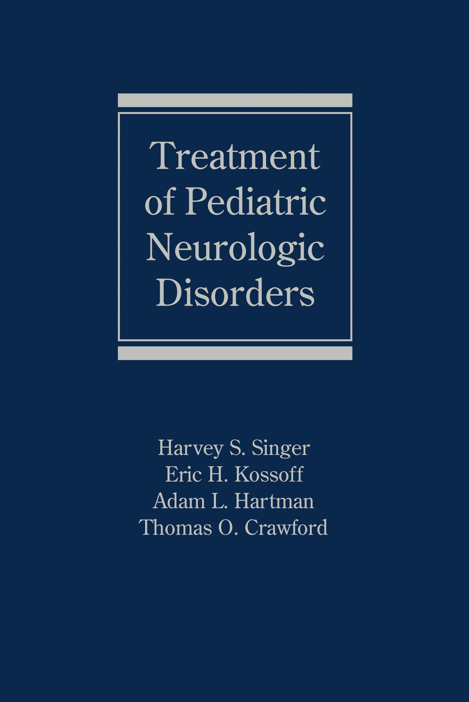 Treatment of Pediatric Neurologic Disorders