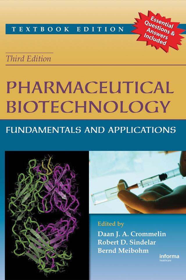 Pharmaceutical Biotechnology by Bernd Meibohm, Daan J. A. Crommelin, Robert D. Sindelar