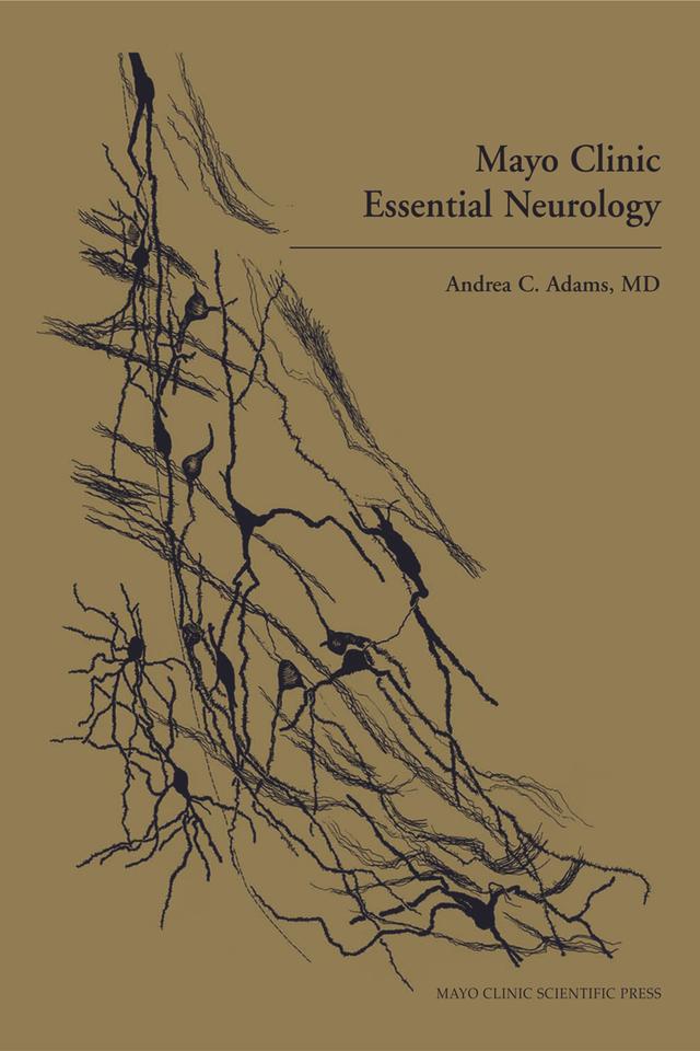 Mayo Clinic Essential Neurology by Andrea C. Adams