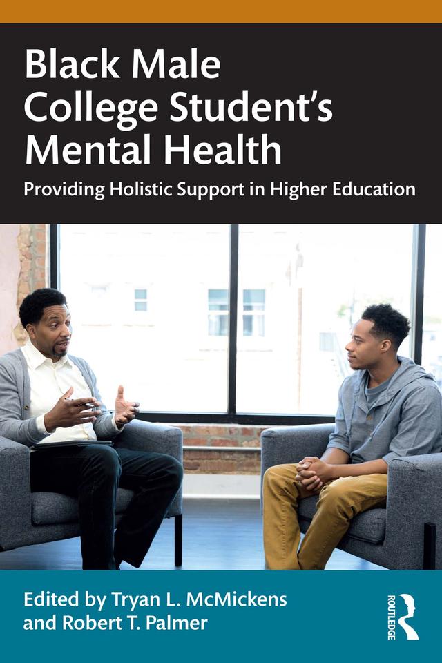 Black Male College Students' Mental Health by Robert T. Palmer, Tryan L. McMickens