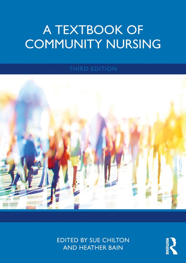 A Textbook of Community Nursing by Heather Bain, Sue Chilton