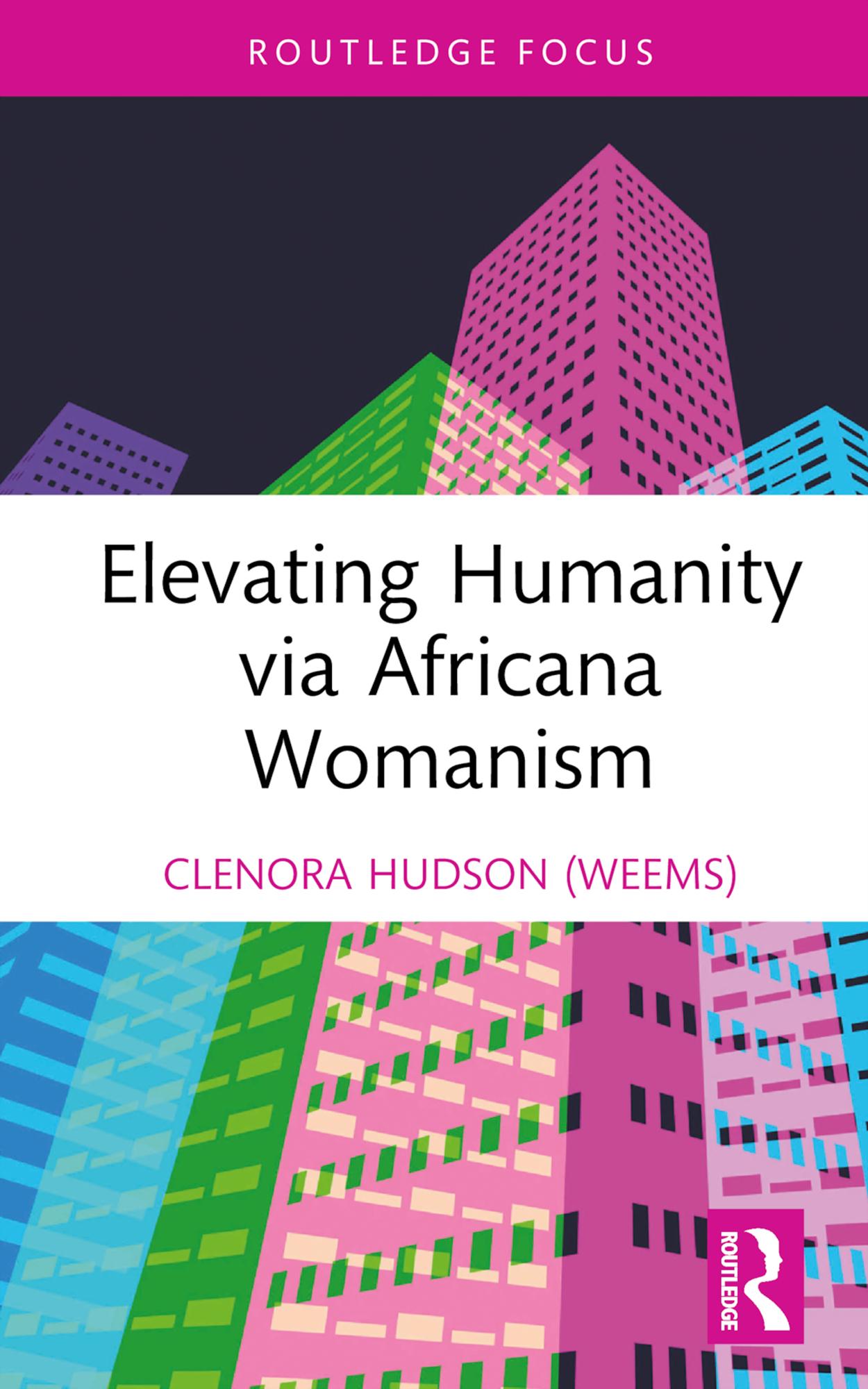 Elevating Humanity via Africana Womanism