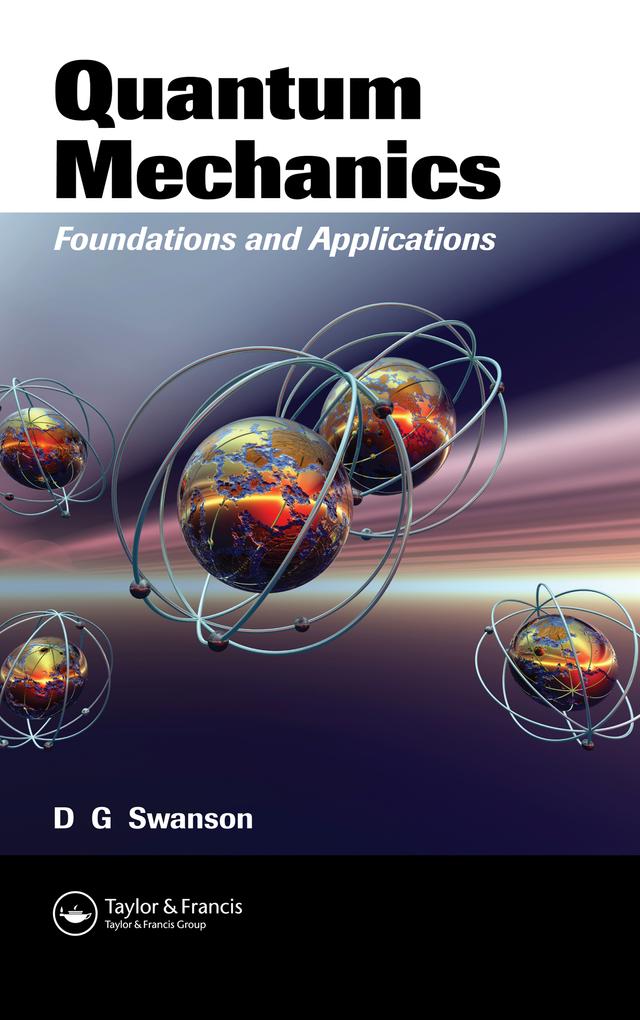 Quantum Mechanics by Donald Gary Swanson