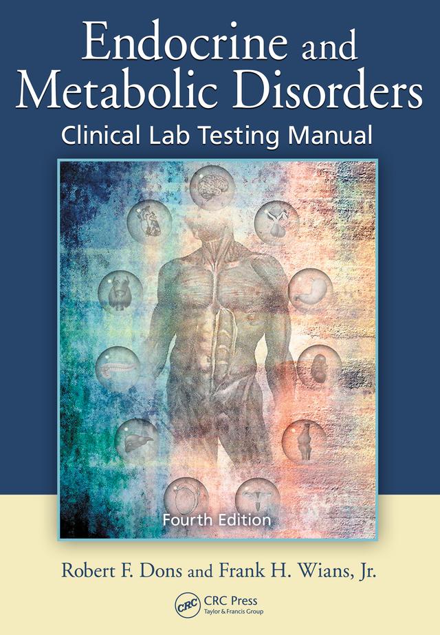 Endocrine and Metabolic Disorders by Frank H. Wians Jr., Robert F. Dons