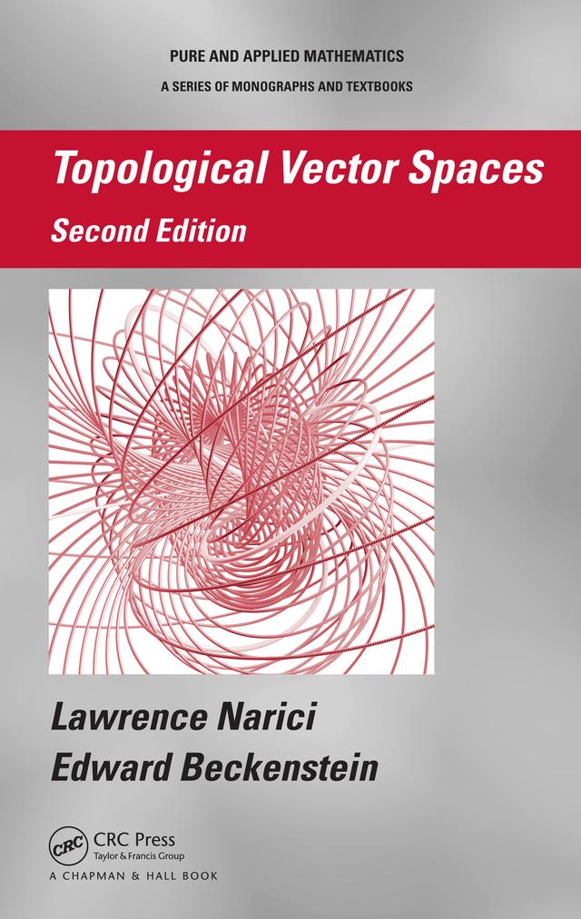 Topological Vector Spaces by Edward Beckenstein, Lawrence Narici