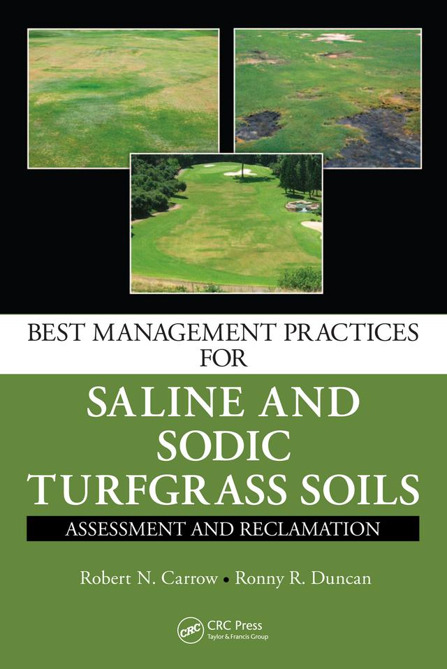 Best Management Practices for Saline and Sodic Turfgrass Soils by Robert N. Carrow, Ronny R. Duncan
