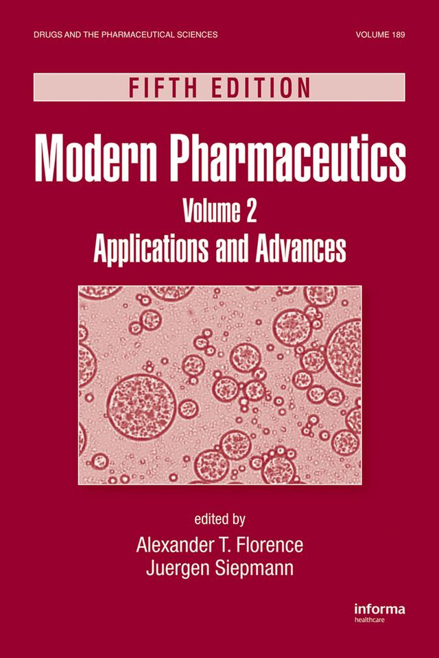 Modern Pharmaceutics, Volume 2 by Alexander T. Florence, Juergen Siepmann