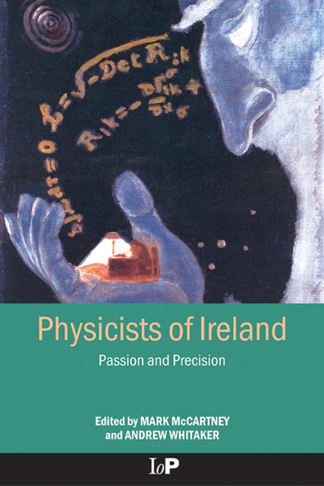 Physicists of Ireland by Andrew Whitaker, Mark McCartney