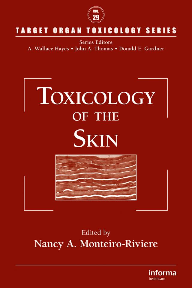 Toxicology of the Skin by Nancy A. Monteiro-Riviere