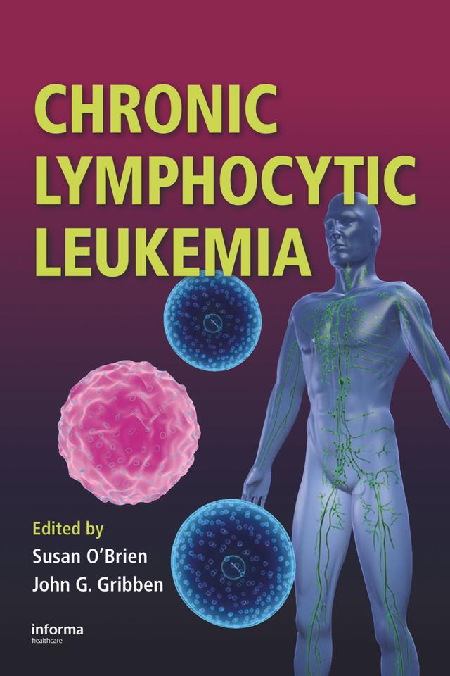 Chronic Lymphocytic Leukemia by John G. Gribben, Susan O'Brien