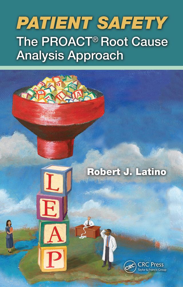 Patient Safety by Robert J. Latino