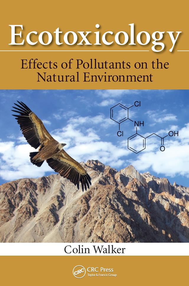 Ecotoxicology by Colin Walker