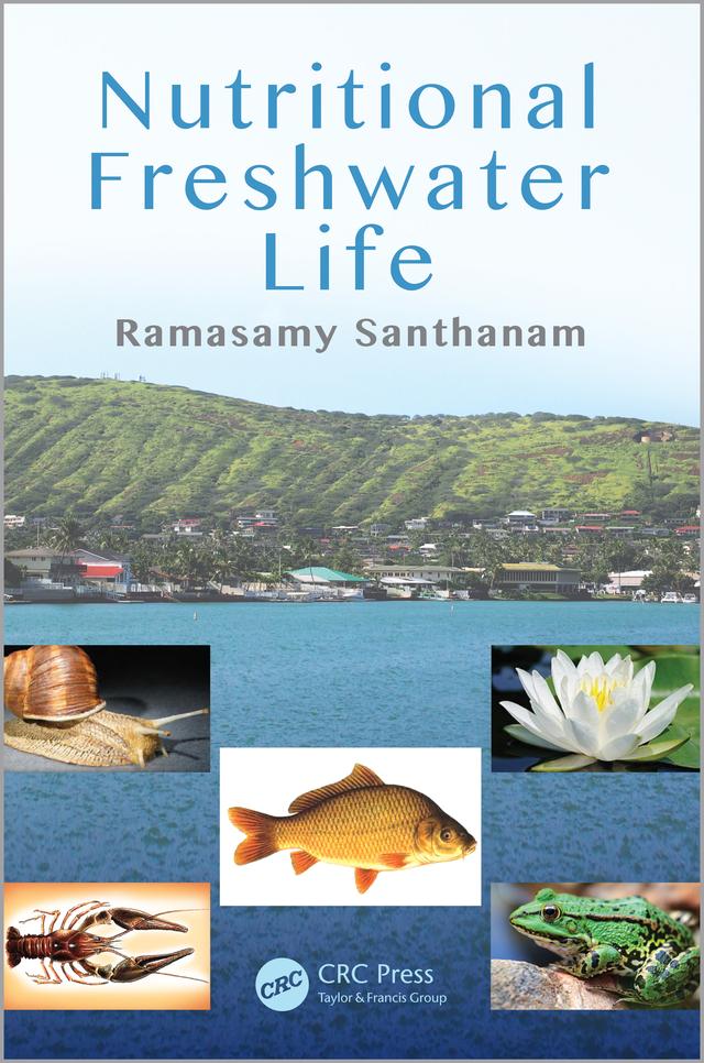 Nutritional Freshwater Life by Ramasamy Santhanam