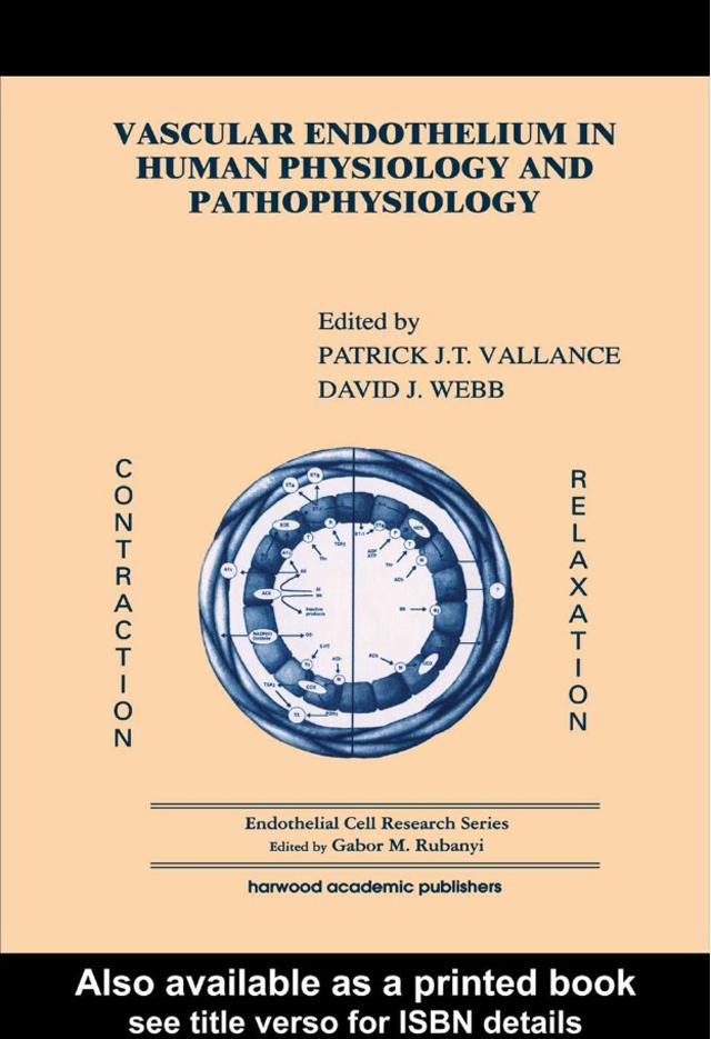 Vascular Endothelium in Human Physiology and Pathophysiology by David J. Webb, Patrick J Vallance