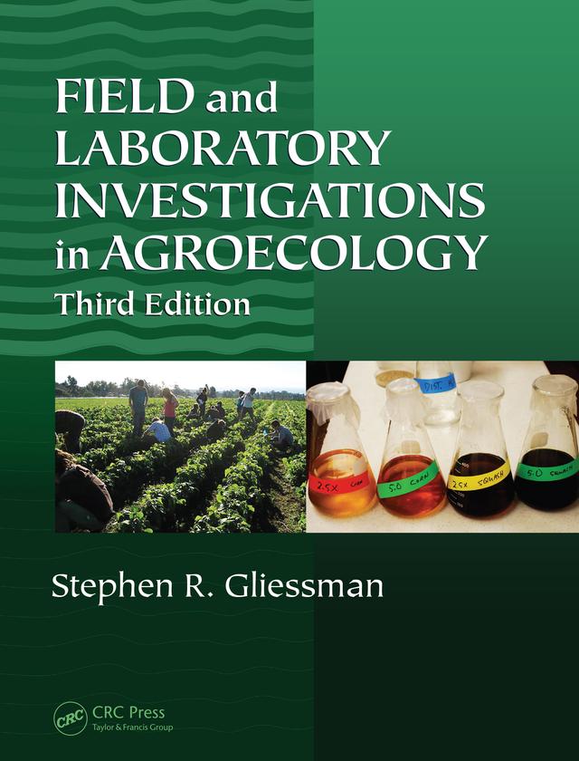 Field and Laboratory Investigations in Agroecology by Stephen R. Gliessman